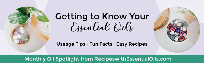 essential oil knowledge and tips