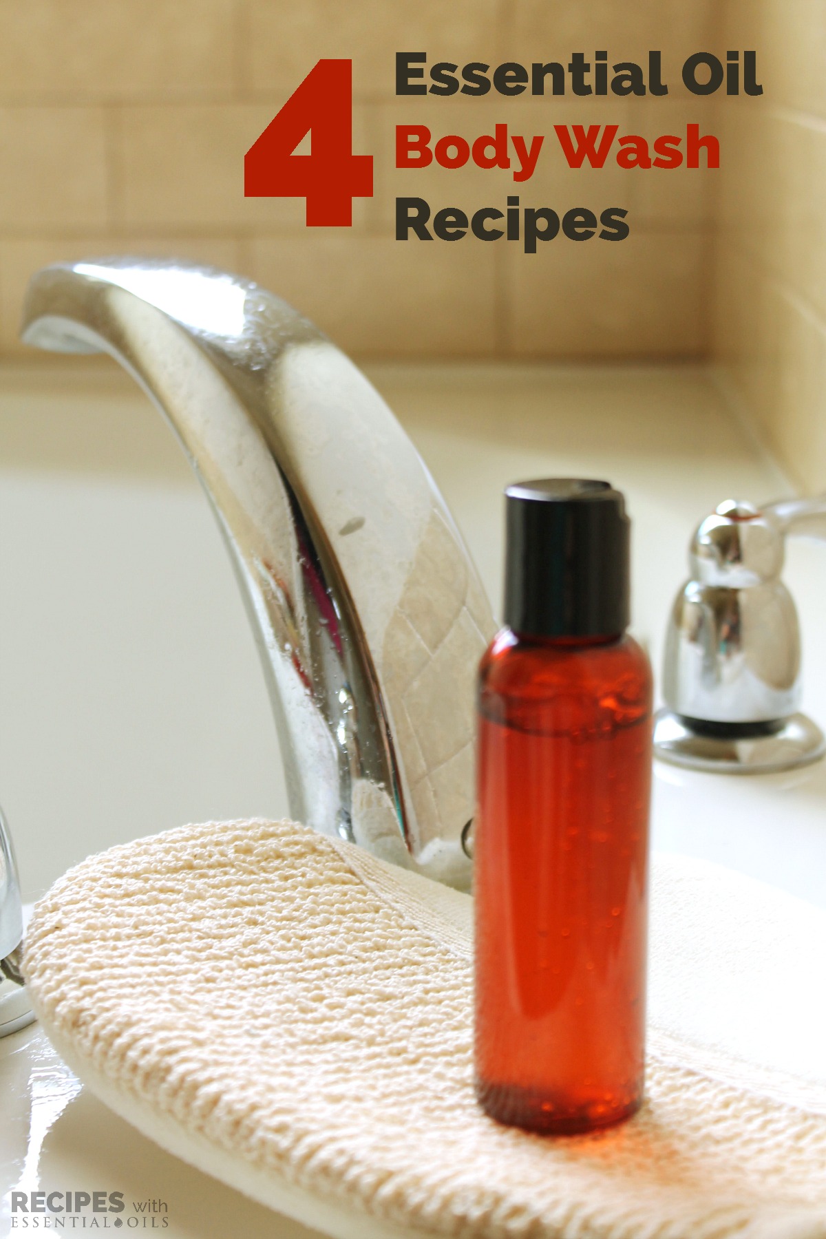 4 Essential Oil Body Wash Recipes from RecipeswithEssentialOils.com