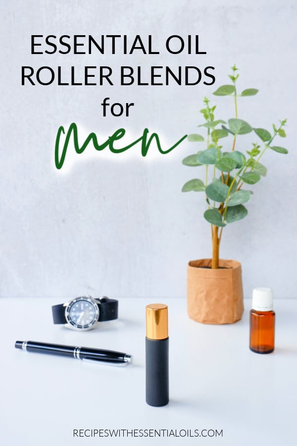 essential oil roller blends for men